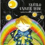 Světlo uvnitř tebe – Hledejceny.cz
