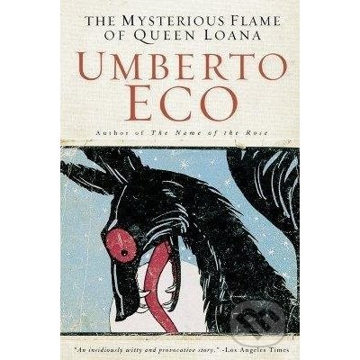 Mysterious Flame of Queen Loana - Umberto Eco – Hledejceny.cz