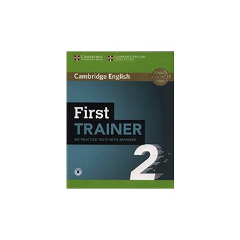 First Trainer (FCE) 2 Six Practice Tests with Answers a Audio Download