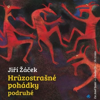 Hrůzostrašné pohádky podruhé - Jiří Žáček