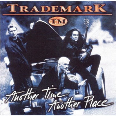 TRADEMARK - ANOTHER TIME ANOTHER PLACE CD – Zbozi.Blesk.cz