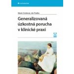 Generalizovaná úzkostná porucha v klinické praxi – Hledejceny.cz