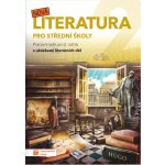 Literatura pro střední školy - Pracovní sešit 2 - kolektiv autorů – Zbozi.Blesk.cz