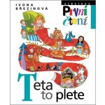 Teta to plete - Ivona Březinová