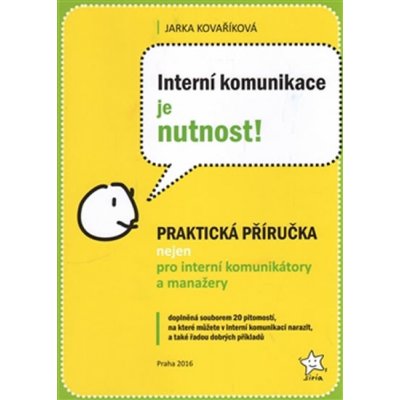 Interní komunikace je nutnost! - Jarka Kovaříková – Hledejceny.cz