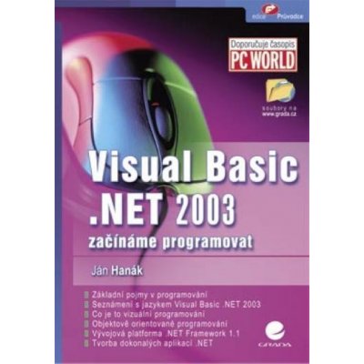 Hanák Ján - Visual Basic.NET 2003 -- začínáme programovat – Zboží Mobilmania