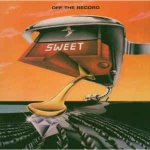 Sweet - OFF THE RECORD /EXT.EDIT.2017 CD – Hledejceny.cz