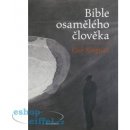 Bible osamělého člověka