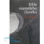 Bible osamělého člověka – Hledejceny.cz