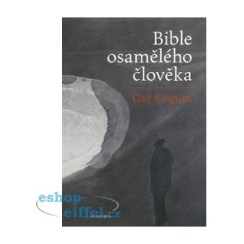 Bible osamělého člověka