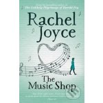 The Music Shop - Rachel Joyce – Hledejceny.cz