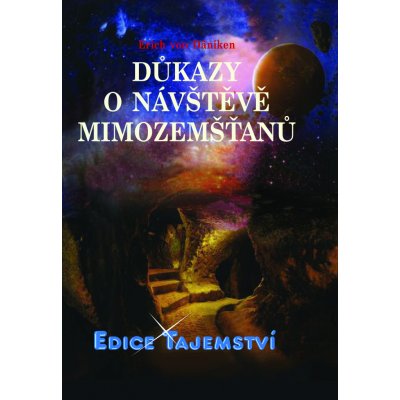 Důkazy o návštěvě mimozemšťanů - Erich von Däniken – Zbozi.Blesk.cz