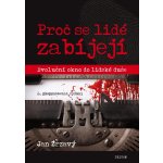 Zrzavý Jan - Proč se lidé zabíjejí -- Evoluční okno do lidské duše – Hledejceny.cz