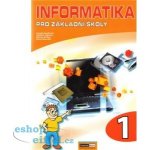 Informatika pro základní školy 1 – Hledejceny.cz