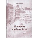 Momentky z kultury Brna - Ivan Petrželka