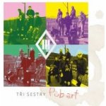 Tři sestry : Pub Art CD – Sleviste.cz