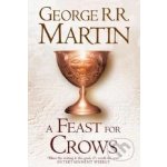 A Song of Ice and Fire 4: A Feast For Crows George R.R. Martin – Hledejceny.cz