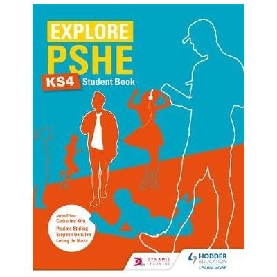 Explore PSHE for Key Stage 4 Student Book – Zboží Mobilmania