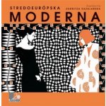 Stredoeurópska moderna - Zornitza Kazalarska editor – Hledejceny.cz