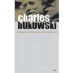 Všechny řitě světa i ta má - Charles Bukowski – Hledejceny.cz