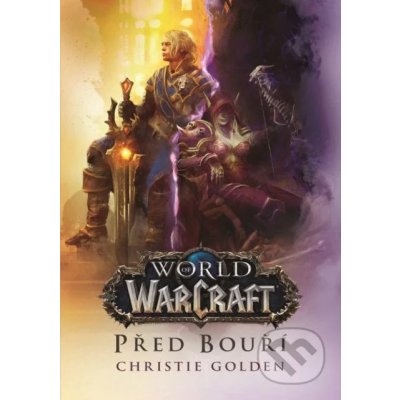 Kniha v češtině World of Warcraft: Před bouří – Zboží Mobilmania