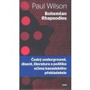 Kniha Bohemian Rhapsodies Paul Wilson