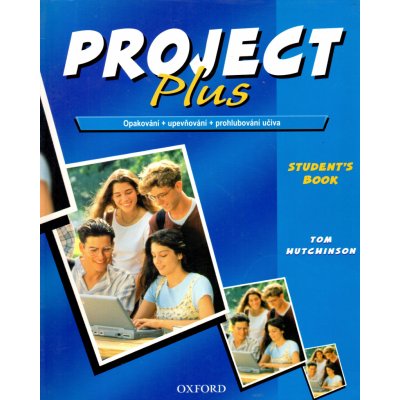 Project 5 Plus Studenťs Book - mezinárodní verze - Tom Hutchinson