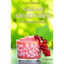 Vegan Smoothies - Čerstvé nápoje plné energie