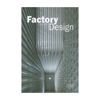 Factory Design - Chris van Uffelen