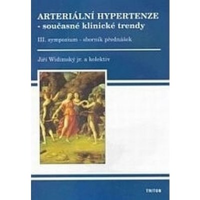 Arteri ální hypertenze. Současné klinické trendy. III. sympozium – Zboží Mobilmania