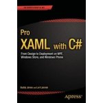 Pro XAML with C# - James, Buddy – Hledejceny.cz