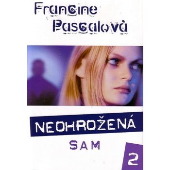 Neohrožená 2 - Sam - Pascalová Francine