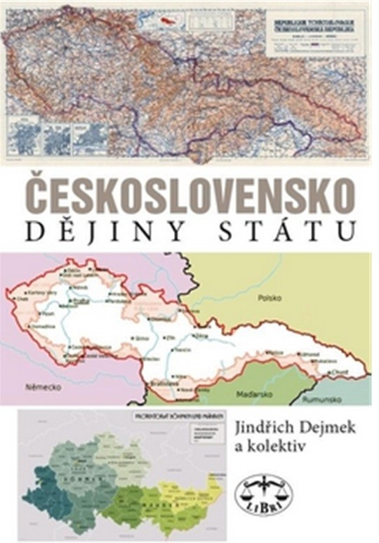 Československo. Dějiny státu: Jindřich Dejmek a kol.