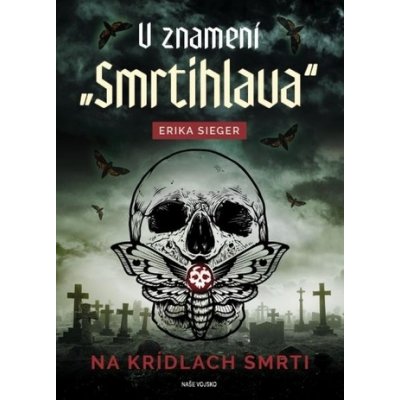 V znamení smrtihlava - Na krídlach smrti