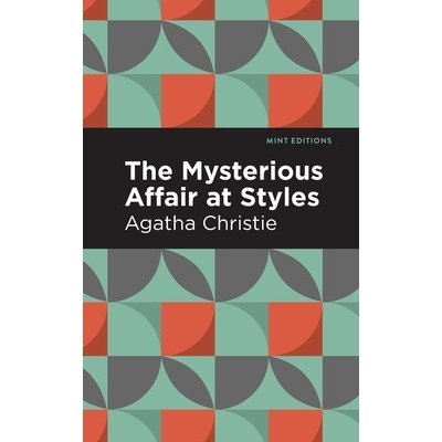 The Mysterious Affair at Styles Christie AgathaPaperback – Hledejceny.cz