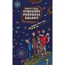 Stopařův průvodce Galaxií 4. - Sbohem, a dík za ryby - Douglas Adams