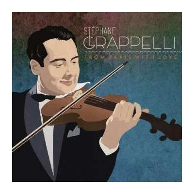 Stéphane Grappelli - From Paris With Love CD – Hledejceny.cz