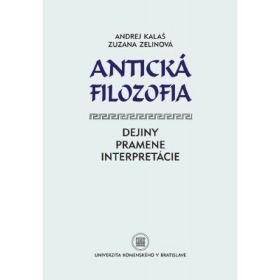Antická filozofia Andrej Kalaš – Hledejceny.cz