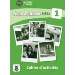 TEAM DEUTSCH 1 NEU - CAHIER D´ACTIVITES - TEAM DEUTSCH 1 NEU... – Hledejceny.cz