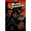 Komiks a manga Humr Johnson 1 - Železný Prométheus - Armstrong Jason, Mignola Mike,