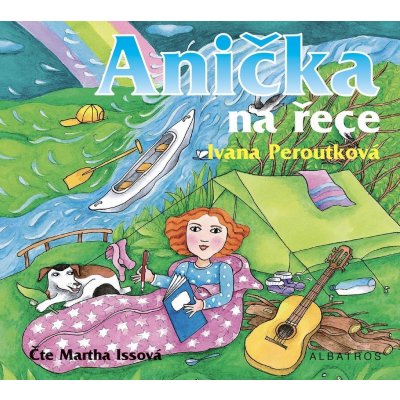 Anička na řece - Ivana Peroutková – Zbozi.Blesk.cz