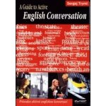 A Guide to Active English Conversation Tryml Sergej – Hledejceny.cz