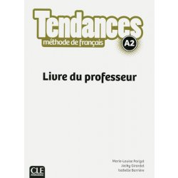 Tendances A2: Livre du professeur