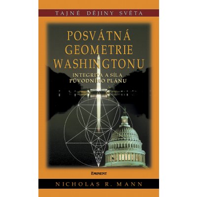 Posvátná geometrie Washingtonu – Hledejceny.cz