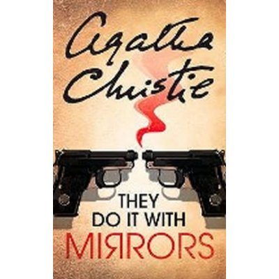 They Do it with Mirrors – Christie Agatha – Hledejceny.cz