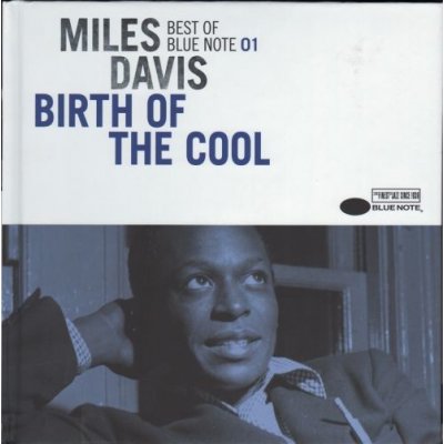 Davis Miles - Birth Of The Cool CD – Hledejceny.cz