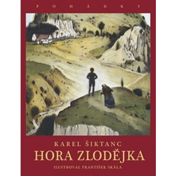 Hora Zlodějka - Karel Šiktanc