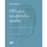 Obhájce moderního umění - Jindřich Chalupecký v kontextu 30. a 40. let 20. století - Brdek Zdeněk – Zboží Mobilmania