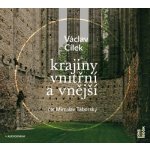 Krajiny vnitřní a vnější - Václav Cílek - čte Miroslav Táborský – Sleviste.cz