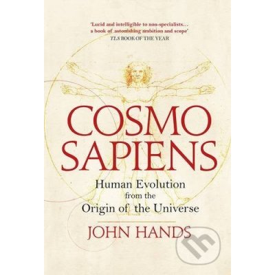 Cosmosapiens : Human Evolution from the Origin... John Hands